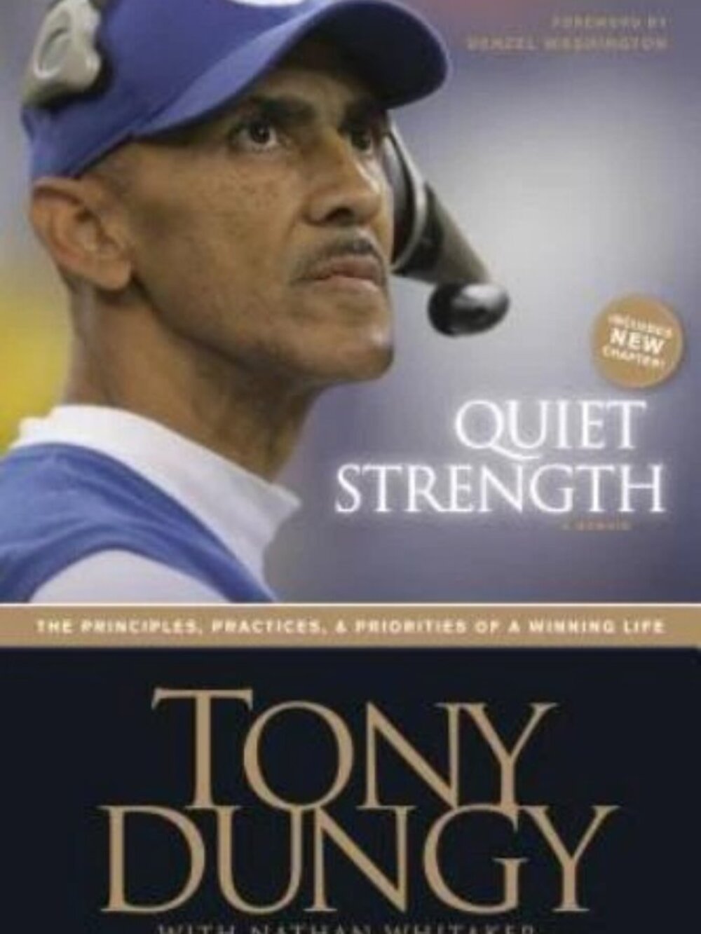 Tony Dungy Quiet Strength: The Principles, Practices & Priorities Winning Life
